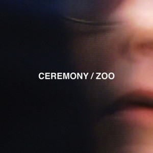 Ceremony 'Zoo' album review