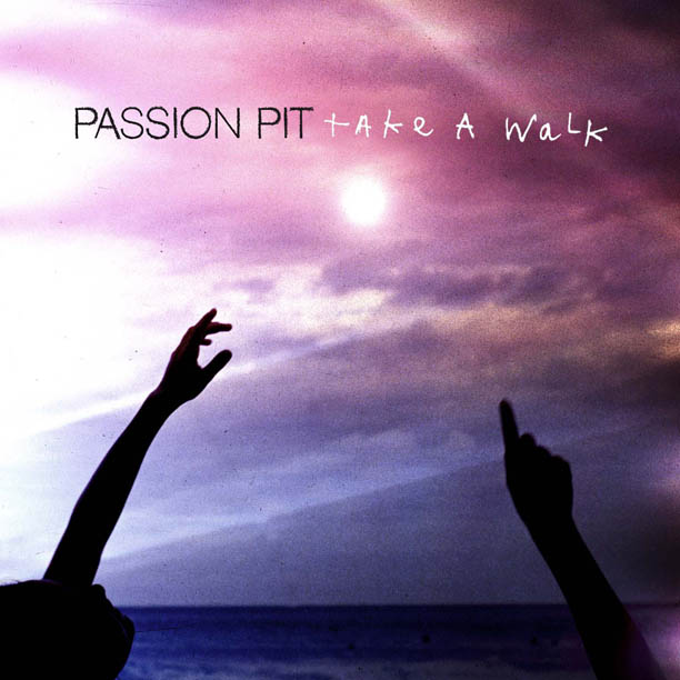take-a-walk-passion-pit