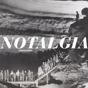 Oberhofer "Notalgia" EP reviewed by Northern Transmissions, out July 16 on Glassnoste Records