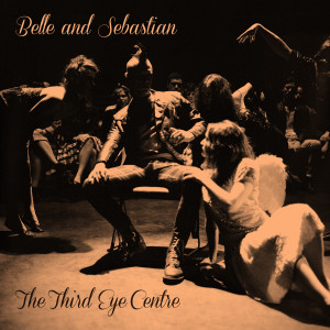 Belle And Sebastian "Third Eye Centre" Reviewed by Northern Transmissions