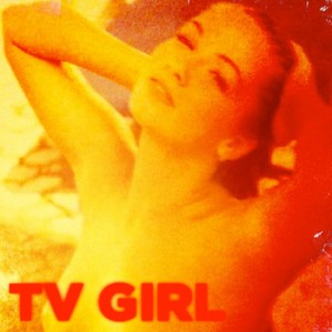 TV Girl Drop Video For “She Smokes In Bed” Playing multiple dates at CMJ