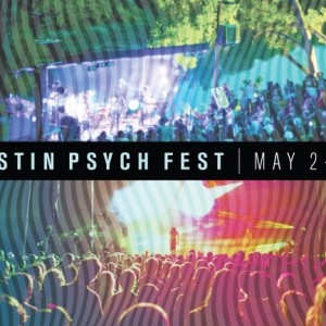 AUSTIN PSYCH FEST ANNOUNCES 2014 LINEUP PRIMAL SCREAM, LOOP, THE BLACK ANGELS, THE ZOMBIES, OF MONTREAL, THE HORRORS, BLACK LIPS, LIARS, and many more.