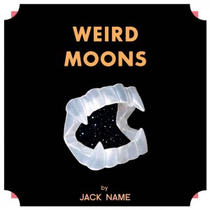 Review of 'Weird Moons' by Jack Name. The full-length album comes out on January 20th Via Castle Face.