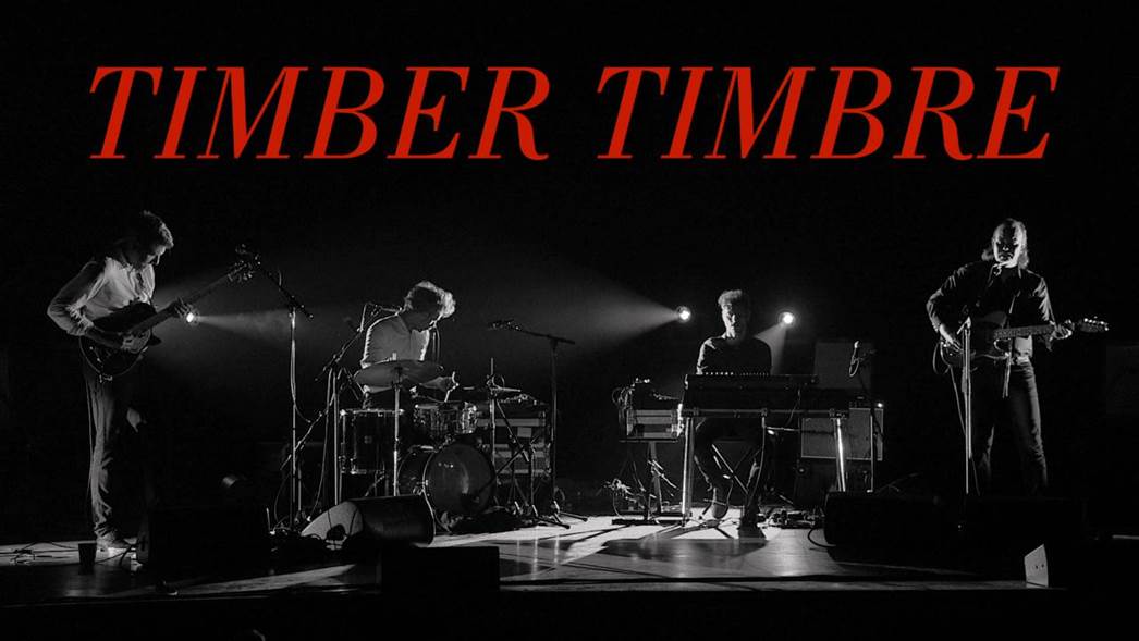 Timber Timbre Shares 'Live At Massey Hall' concert film, available for viewing online today.
