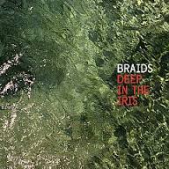 Review of the new album 'Deep In The Iris' by Braids, out April 28th on Arbutus Records.