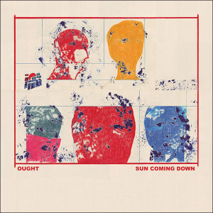 Ought have announced their new LP 'Sun Coming Down', out September 18th via Constellation.
