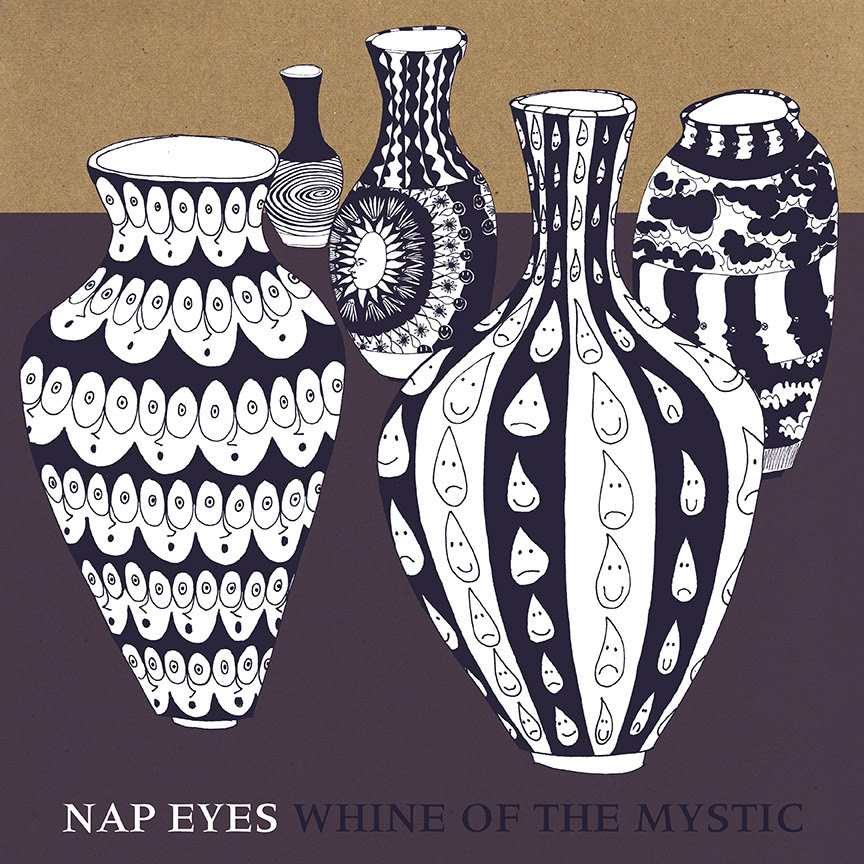 Stream Nap Eyes' Debut Album, Whine Of The Mystic, Out July 10th Via Paradise Of Bachelors & You've Changed Records.