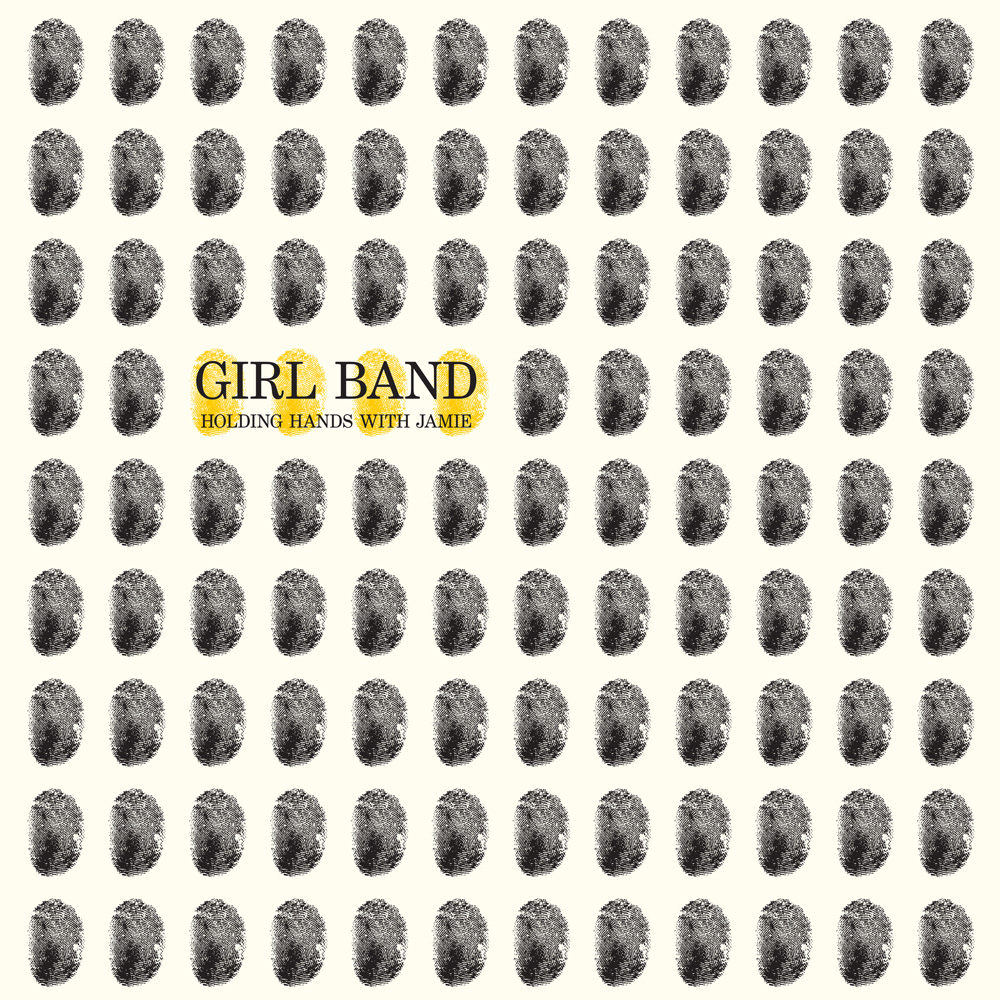 Girl Band 'Holding Hands With Jamie'review, the Irish band's forthcoming release comes out on September 26th via Rough Trade
