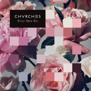 Review of CHVRCHES 'Every Open Eye' out September 25th via Glassnote/Virgin Records.