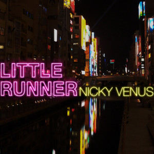 Nicky Venus streams his debut EP 'Little Runner'. The 6 song offering blends synthpop, electronica