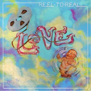 Love release 1974 Studio LP 'Reel To Real'. the album is available digitally and on physical CD via High Moon Records.