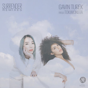 Gavin Turek and TOKiMONSTA 'Surrender' Remix EP