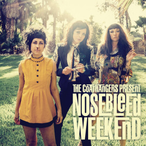 'Nosebleed Weekend' by The Coathangers, album review by Adam Williams.