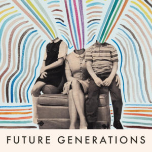 Future Generations share new single "Coast"