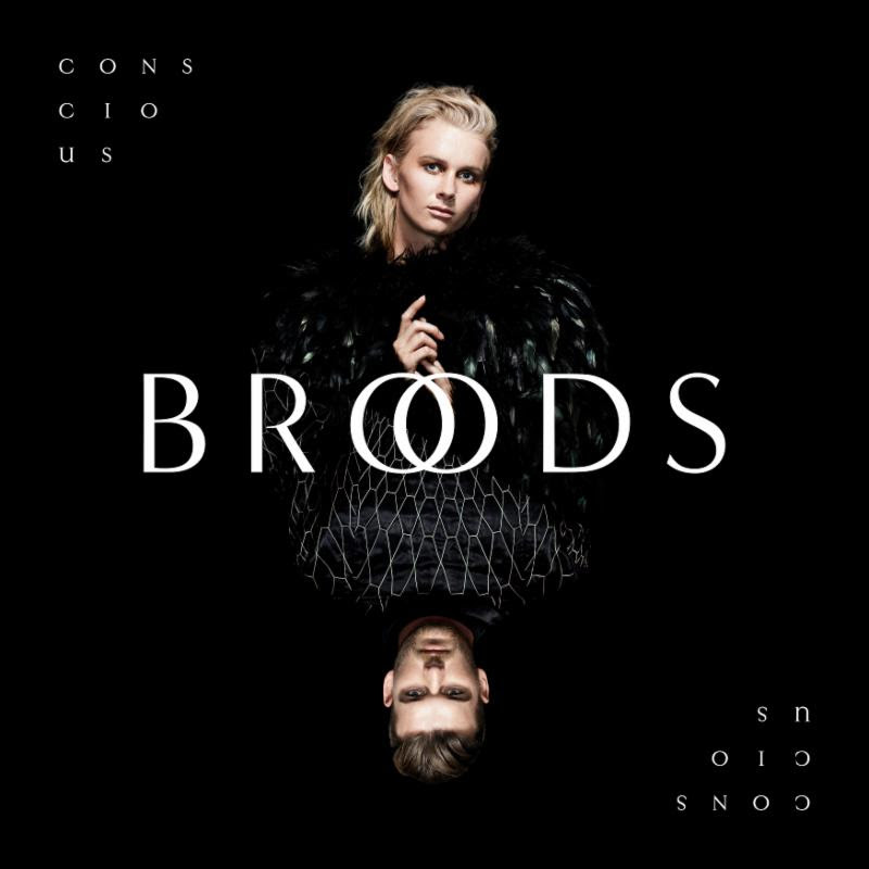 Broods' new album 'Conscious' is out today.