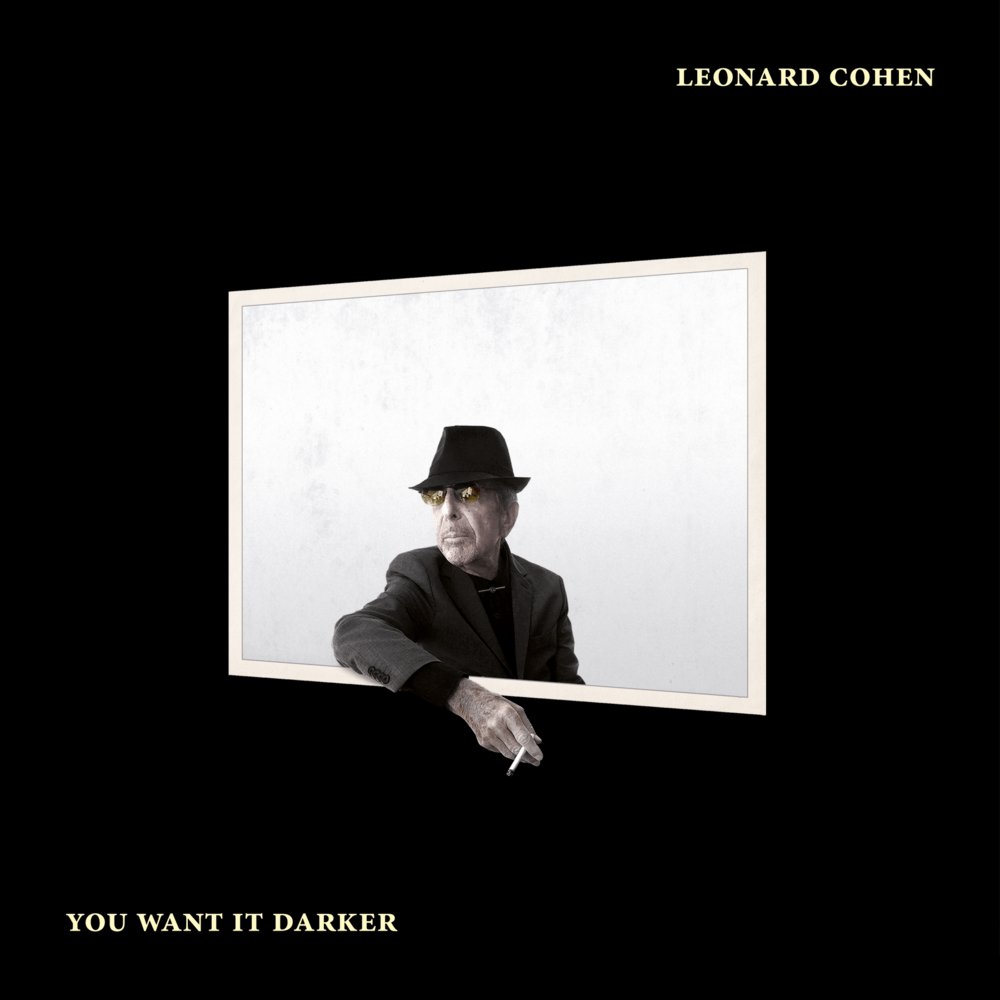 'You Want It Darker' by Leonard Cohen, album review by Stewart Wiseman.