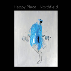 Happy Place stream forthcoming release 'Northfield'