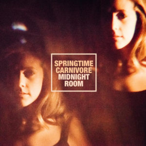 Springtime Carnivore Streams New Album "Midnight Room",