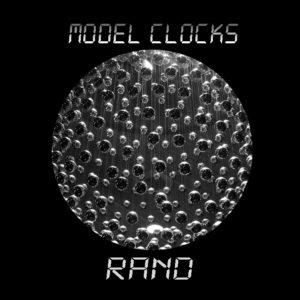 Model Clocks debut new single "Rand".