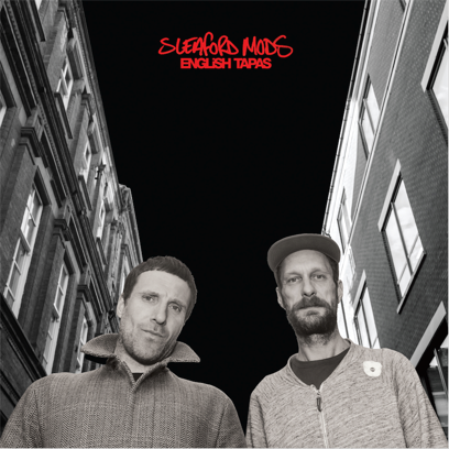 Sleaford Mods announce 'English Tapas' LP.