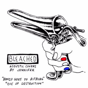 Bleached release acoustic covers of songs by The Ramones and Barry McGuire