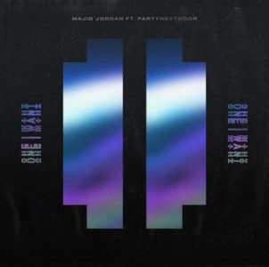 Majid Jordan and PARTYNEXTDOOR collaborate on new single "One I Want,"