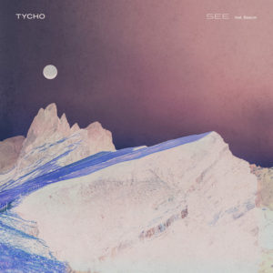 Tycho releases new track "See" featuring Beacon