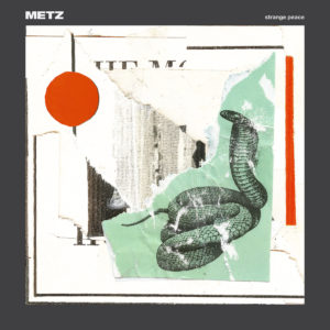 Metz stream forthcoming release 'Strange Peace'