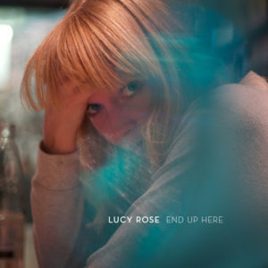 "End Up Here" by Lucy Rose is Northern Transmissions' 'Song of the Day'