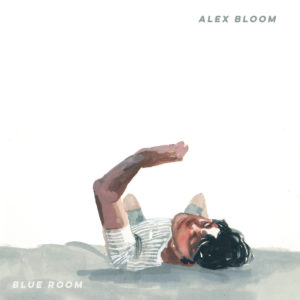 'Blue Room' by Alex Bloom, album review by Beth Andralojc