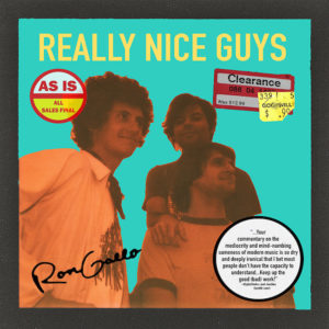 Ron Gallo shares details of forthcoming release 'Really Nice Guys'