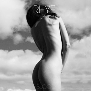 Review of 'Blood' by Rhye: Rhye's latest is luscious and sexy, but lacks personality. Milosh's vocals carry an otherwise underwhelming collection of songs.