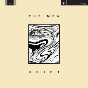 Northern Transmissions review of 'Drift' by The Men