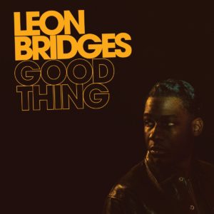 Leon Bridges 'Good Thing' album review by Northern Transmissions