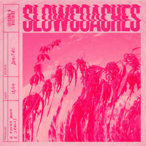 "Found Down" by Slow Coaches is Northern Transmissions 'Song of the Day'