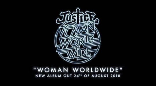 Justice announce new album 'Women Around The World'