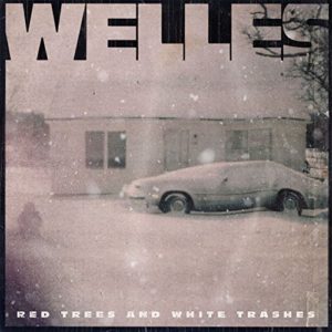 'Red Trees and White Trashes' by Welles, album review by Adam Williams for Northern Transmissions