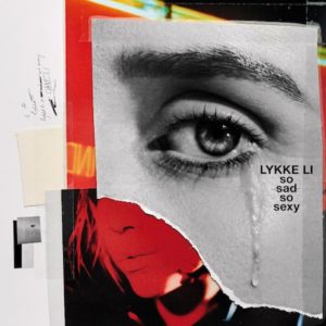 Lykke Li So Sad So Sexy Review For Northern Transmissions