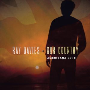 Ray Davies Americana 2 Review For Northern Transmissions
