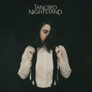 'Nightstand' by Tancred album review by Northern Transmissions