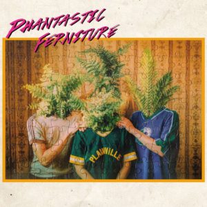 Phantastic Ferniture 'Phantastic Ferniture' album review by Adam Williams for Northern Transmissions.