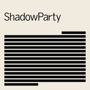 'ShadowParty' by 'ShadowParty' album review, by Adam Williams for Northern Transmissions