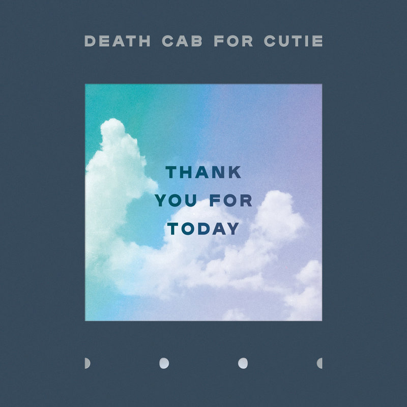 Death Cab For Cutie Thank You For Today Review For Northern Transmissions