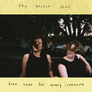 Free Cake For Every Creature The Bluest Star Review For Northern Transmissions