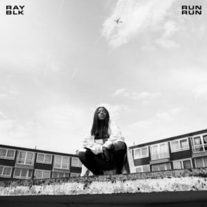 "Run Run" by UK rapper Ray Blk is Northern Transmissions' 'Video of the Day'