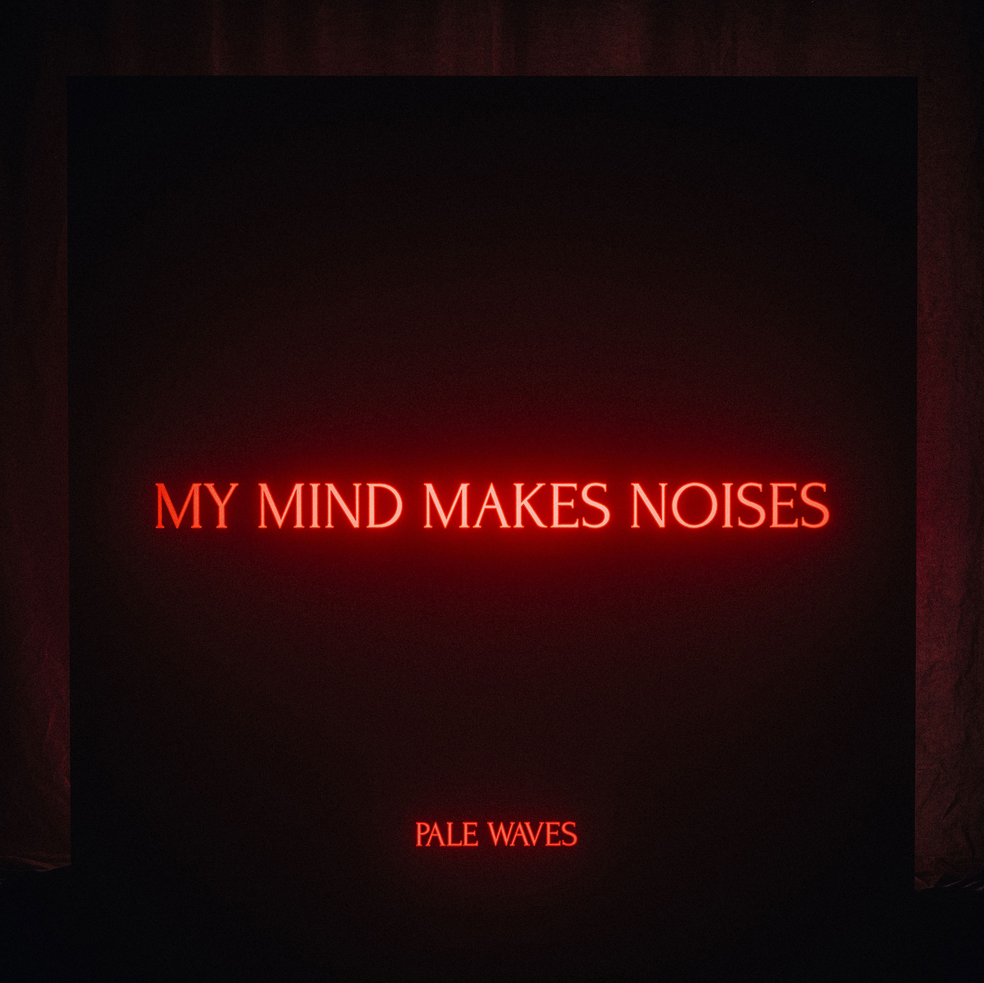 Pale Waves My Mind Makes Noises Review For Northern Transmissions