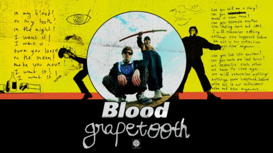 "Blood" by Grapetooth is Northern Transmissions 'Song of the Day.'