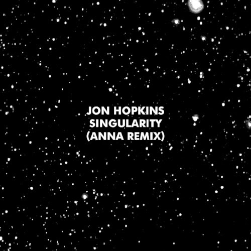 Jon Hopkins shares “Singularity (ANNA remix)”. The original version and title-track is off his current release, now available via Domino Records.