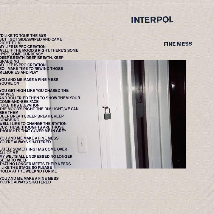 Interpol has released a new video for "Fine Mess." The track is available off the band's current release Marauder, now available via Matador Records.