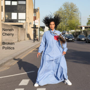 "Natural Skin Deep" by Neneh Chery is Northern Transmissions' 'Video of the Day.' The Akinola Davies directed clip, is of Cherry's album 'Broken Politics'
